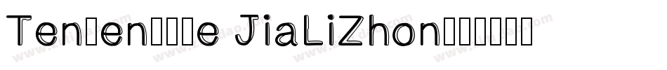 Tensentype JiaLiZhon字体转换